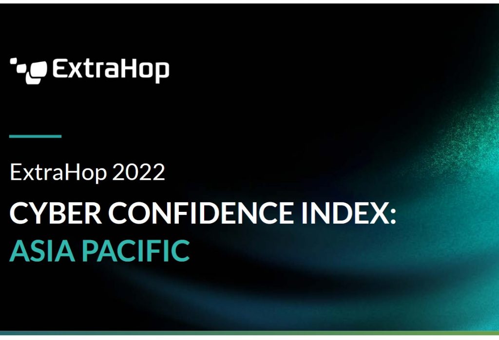 ExtraHop Cyber Confidence Index 2022